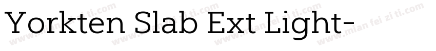 Yorkten Slab Ext Light字体转换